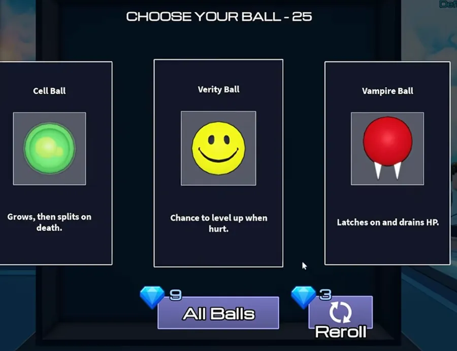 Choose Your Ball screen with a 25 second timer offering Cell Ball, Verity Ball and Vampire Ball, with an All Balls button for 9 Diamonds and a Reroll button for 3 Diamonds
